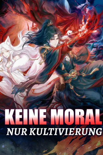 Poster von Keine Moral, nur Kultivierung