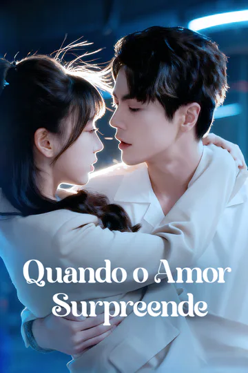 Pôster de Quando o Amor Surpreende(Dublado)