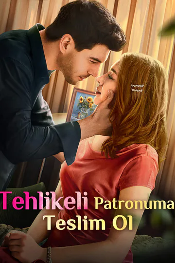 Tehlikeli Patronuma Teslim Ol afişi