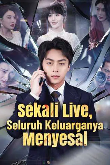 Poster Sekali Live, Seluruh Keluarganya Menyesal