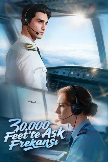 30.000 Feet'te Aşk Frekansı afişi