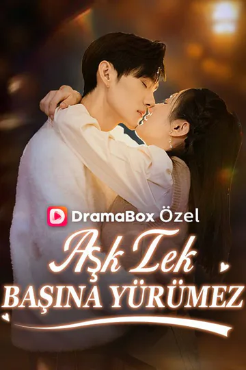 Aşk Tek Başına Yürümez afişi