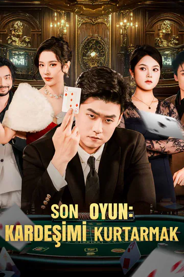 SON OYUN:  KARDEŞİMİ KURTARMAK afişi