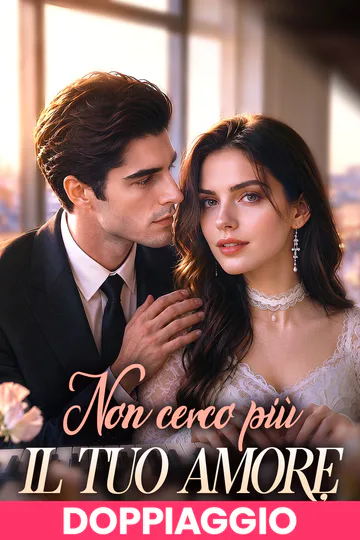 Locandina di (Doppiato) Non cerco più il tuo amore
