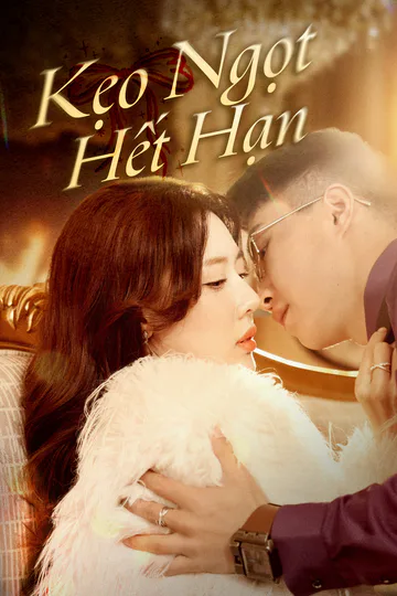 Poster phim Kẹo Ngọt Hết Hạn