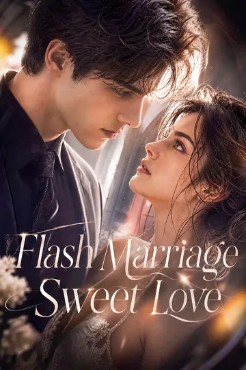 Flash Marriage Sweet Love poster