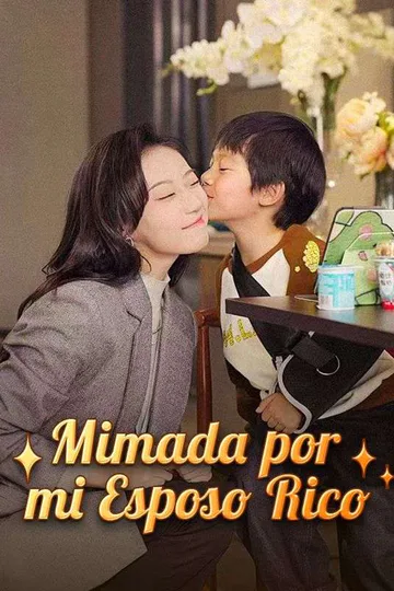 Póster de Mimada por mi Esposo Rico(Doblado)