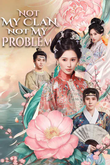 Not My Clan, Not My Problem poster