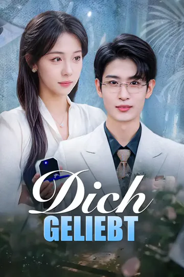 Poster von Dich Geliebt