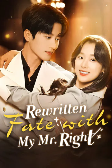 Rewritten Fate with My Mr. Right poster