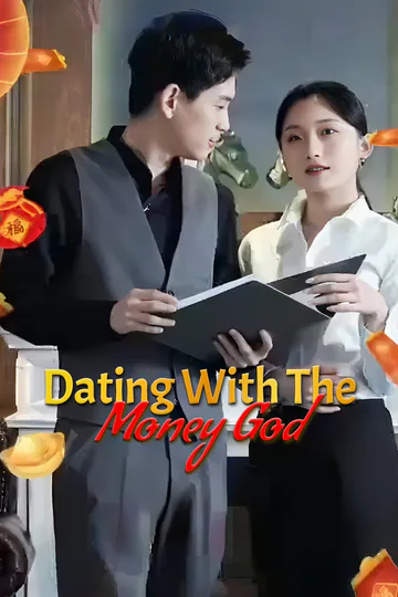 Dating with the Money God poster