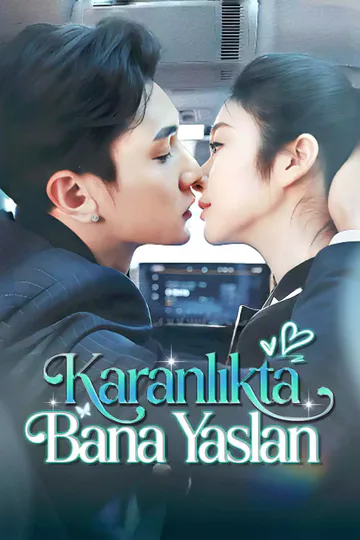 Karanlıkta Bana Yaslan afişi