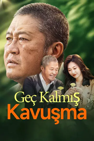 Geç Kalmış Kavuşma afişi