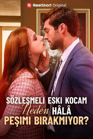 Sözleşmeli Eski Kocam Neden Hâlâ Peşimi Bırakmıyor? afişi