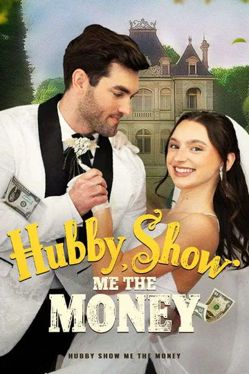 Hubby, Show Me The Money poster