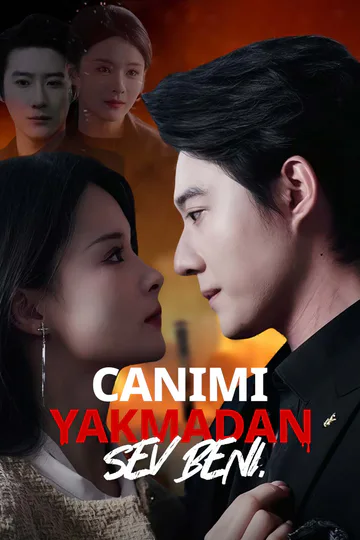 Canımı Yakmadan Sev Beni afişi