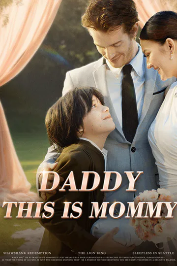 Daddy, This Is My Mommy poster