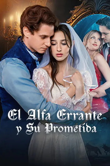 Póster de El Alfa Errante y Su Prometida