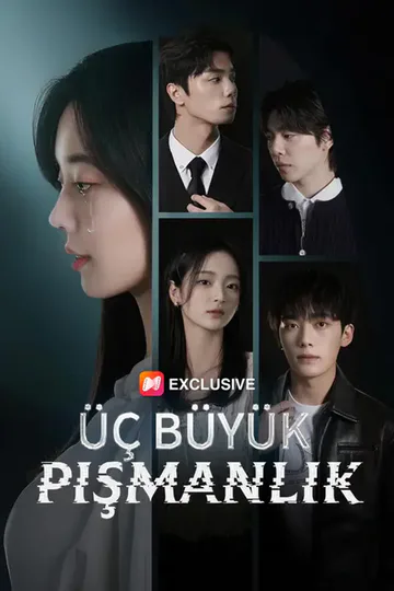 Üç Büyük Pişmanlık afişi