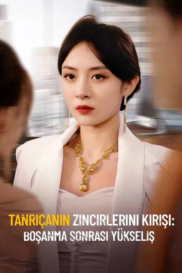 Tanrıçanın Zincirlerini Kırışı: Boşanma Sonrası Yükseliş afişi