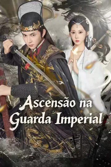 Pôster de (Dublado) Ascensão na Guarda Imperial