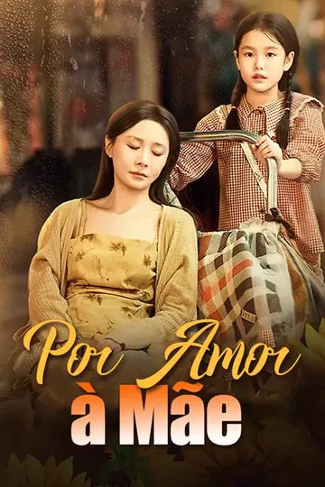 Pôster de Por Amor à Mãe