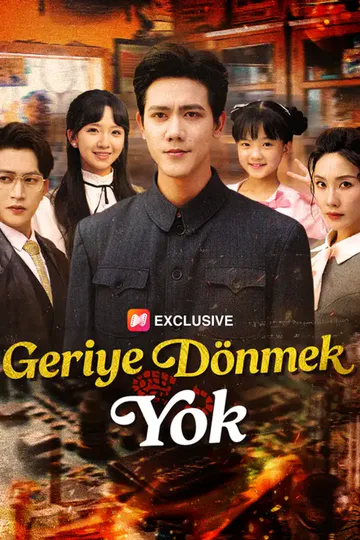 Geriye Dönmek Yok afişi