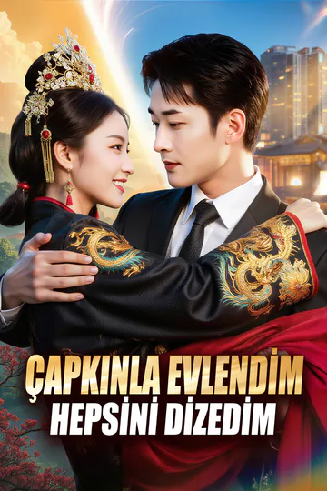 ÇAPKINLA EVLENDİM, HEPSİNİ DİZEDİM afişi