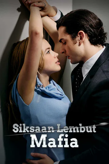 Poster Siksaan Lembut Mafia