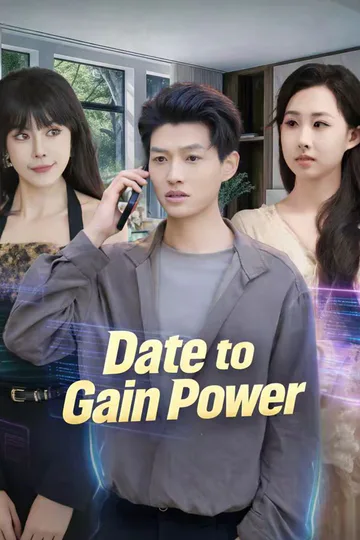 Date to Gain Power poster