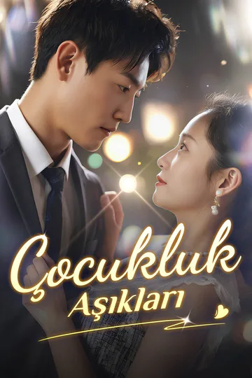 Çocukluk Aşıkları afişi