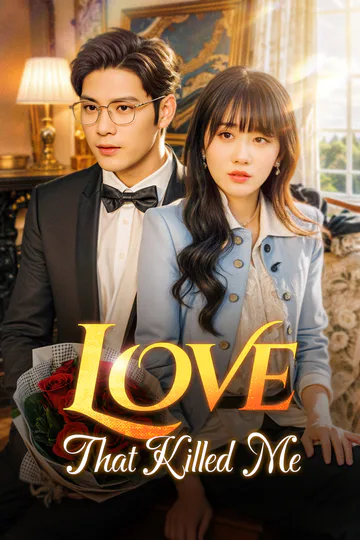 Love That Killed Me(Dubbed) poster