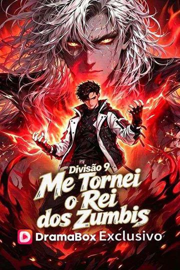 Pôster de Divisão 9: Me Tornei o Rei dos Zumbis