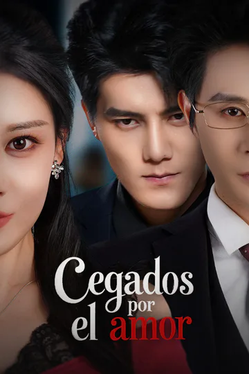 Póster de Cegados por el amor