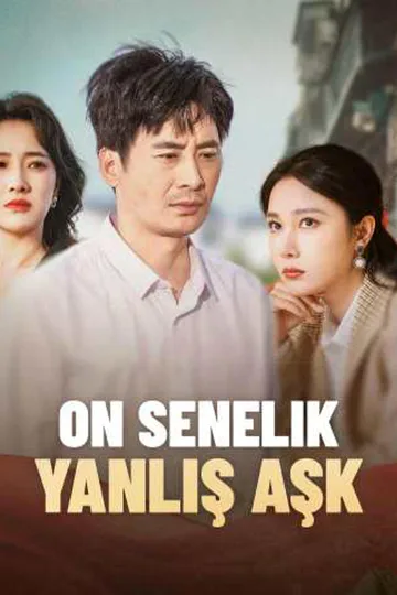 On Senelik Yanlış Aşk afişi