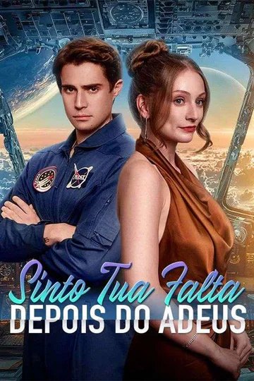 Pôster de Sinto Tua Falta Depois do Adeus