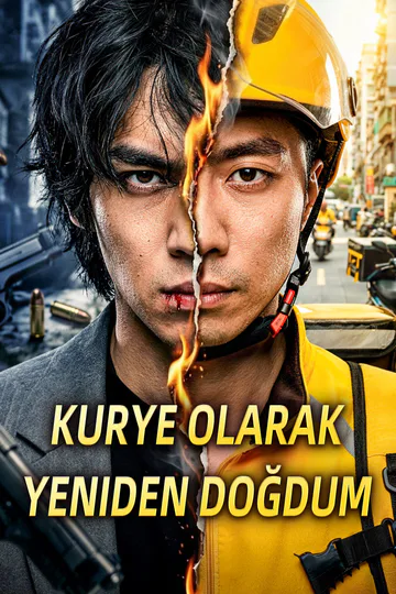 Kurye Olarak Yeniden Doğdum afişi
