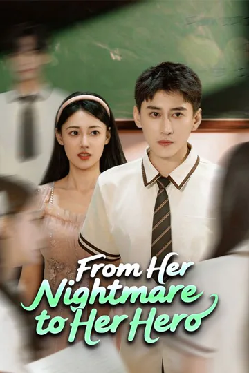 From Her Nightmare to Her Hero poster