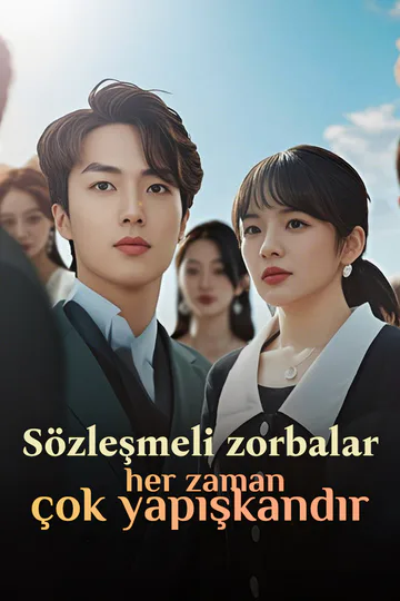 Sözleşmeli zorbalar her zaman çok yapışkandır afişi