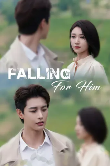 Falling For Him poster