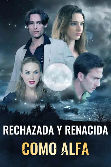 Póster de Rechazada Y Renacida Como Alfa