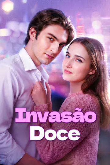 Pôster de Invasão Doce(Dublado)