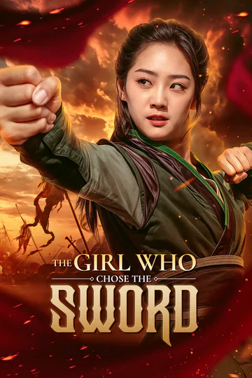 The Girl Who Chose the Sword poster