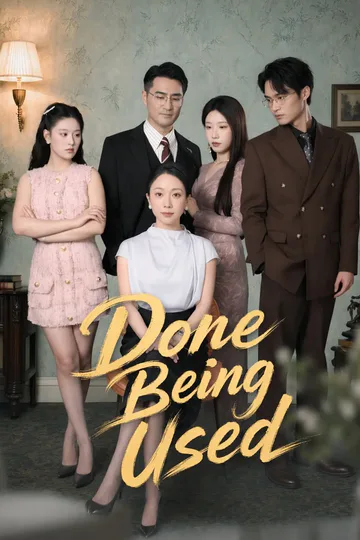 Done Being Used poster