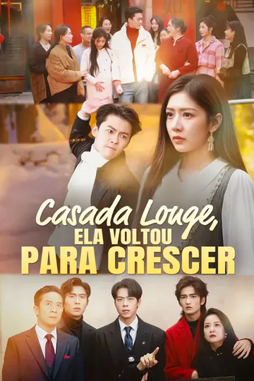 Pôster de Casada Longe, Ela Voltou para Crescer