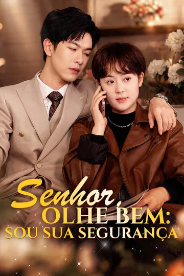 Pôster de Senhor, Olhe Bem: Sou Sua Segurança