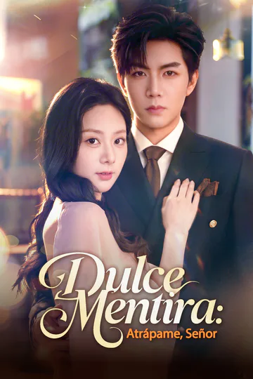 Póster de Dulce Mentira: Atrápame, Señor