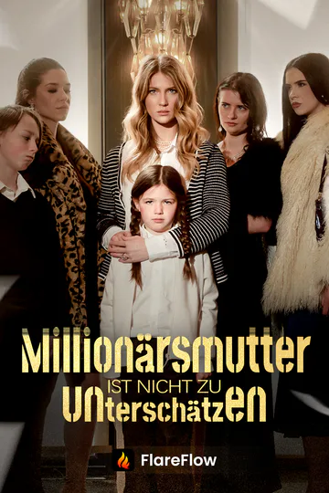 Poster von Millionärsmutter ist nicht zu unterschätzen
