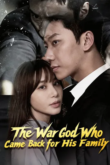 The War God Who Came Back for His Family poster