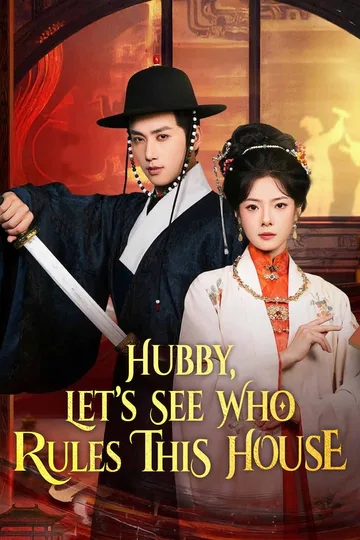 Hubby, Let’s See Who Rules This House poster